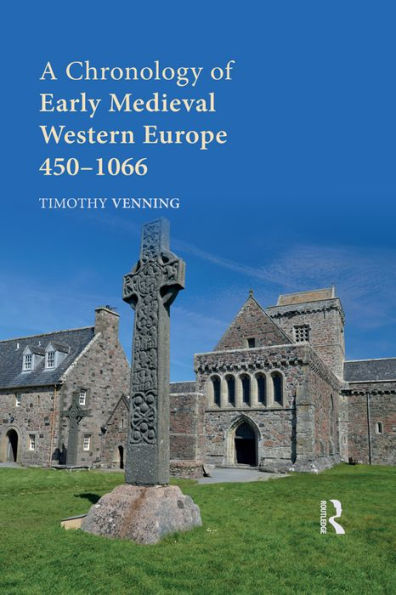 A Chronology of Early Medieval Western Europe: 450-1066