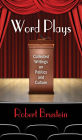 Word Plays: Collected Writings on Politics and Culture