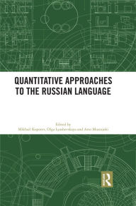 Title: Quantitative Approaches to the Russian Language, Author: Mikhail Kopotev