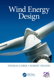 Title: Wind Energy Design, Author: Thomas Corke