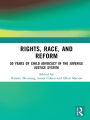 Rights, Race, and Reform: 50 Years of Child Advocacy in the Juvenile Justice System