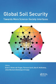 Title: Global Soil Security: Towards More Science-Society Interfaces: Proceedings of the Global Soil Security 2016 Conference, December 5-6, 2016, Paris, France, Author: Dominique Arrouays