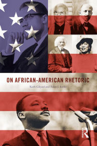 Title: On African-American Rhetoric, Author: Keith Gilyard