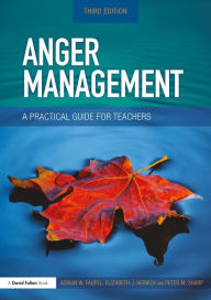 Title: Anger Management: A Practical Guide for Teachers, Author: Adrian Faupel