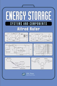 Title: Energy Storage: Systems and Components, Author: Alfred Rufer