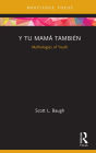 Y Tu Mamá También: Mythologies of Youth