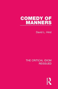 Title: Comedy of Manners, Author: David L. Hirst