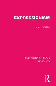 Title: Expressionism, Author: R. S. Furness