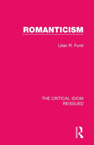 Title: Romanticism, Author: Lilian R. Furst