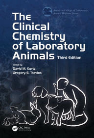 Title: The Clinical Chemistry of Laboratory Animals, Author: David M. Kurtz