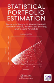 Title: Statistical Portfolio Estimation, Author: Masanobu Taniguchi