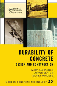 Title: Durability of Concrete: Design and Construction, Author: Mark Alexander