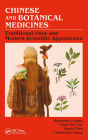 Chinese and Botanical Medicines: Traditional Uses and Modern Scientific Approaches