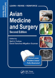 Title: Avian Medicine and Surgery: Self-Assessment Color Review, Second Edition, Author: Neil A. Forbes