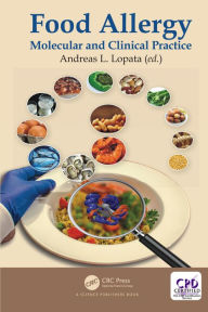 Title: Food Allergy: Molecular and Clinical Practice, Author: Andreas L. Lopata
