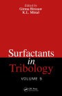 Surfactants in Tribology, Volume 5