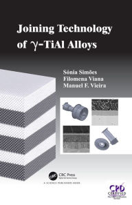 Title: Joining Technology of gamma-TiAl Alloys, Author: Sonia Luisa dos Santos Simoes