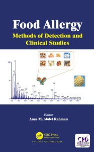 Title: Food Allergy: Methods of Detection and Clinical Studies, Author: Anas M. Abdel Rahman