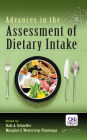 Advances in the Assessment of Dietary Intake.