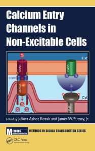 Title: Calcium Entry Channels in Non-Excitable Cells, Author: Juliusz Ashot Kozak