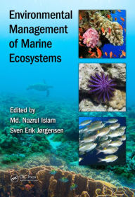 Title: Environmental Management of Marine Ecosystems, Author: Md. Nazrul Islam