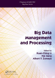 Title: Big Data Management and Processing, Author: Kuan-Ching Li