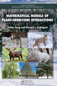 Title: Mathematical Models of Plant-Herbivore Interactions, Author: Zhilan Feng