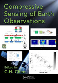 Title: Compressive Sensing of Earth Observations, Author: C.H. Chen