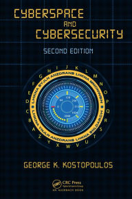 Title: Cyberspace and Cybersecurity, Author: George Kostopoulos