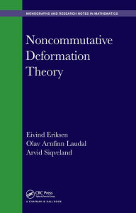 Title: Noncommutative Deformation Theory, Author: Eivind Eriksen