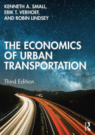 Title: The Economics of Urban Transportation, Author: Kenneth A. Small