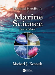 Title: Practical Handbook of Marine Science, Author: Michael J. Kennish