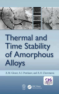 Title: Thermal and Time Stability of Amorphous Alloys, Author: A. M. Glezer