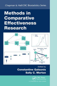 Title: Methods in Comparative Effectiveness Research, Author: Constantine Gatsonis