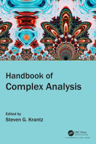 Title: Handbook of Complex Analysis, Author: Steven G. Krantz