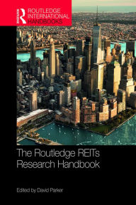 Title: The Routledge REITs Research Handbook, Author: David Parker
