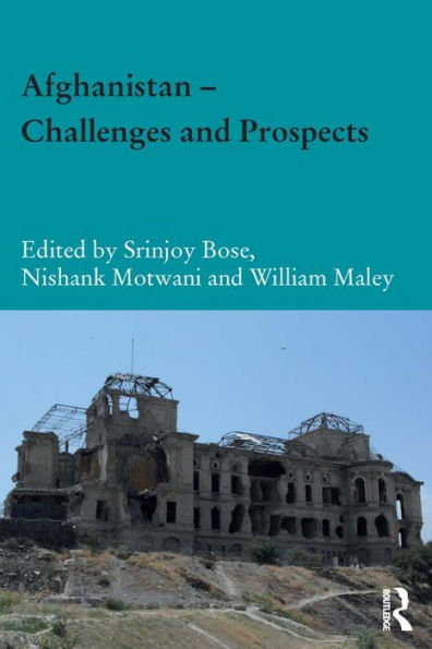 Afghanistan ? Challenges and Prospects
