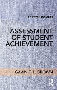 Title: Assessment of Student Achievement, Author: Gavin T. L. Brown