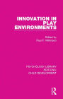 Innovation in Play Environments