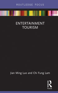 Title: Entertainment Tourism, Author: Jian Ming Luo