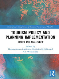 Title: Tourism Policy and Planning Implementation: Issues and Challenges, Author: Konstantinos Andriotis