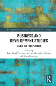 Title: Business and Development Studies: Issues and Perspectives, Author: Peter Lund-Thomsen