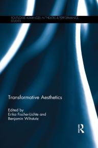 Title: Transformative Aesthetics, Author: Erika Fischer-Lichte