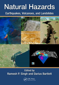 Title: Natural Hazards: Earthquakes, Volcanoes, and Landslides, Author: Ramesh Singh