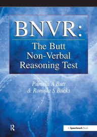 Title: BNVR: The Butt Non-Verbal Reasoning Test: The Butt Non-Verbal Reasoning Test, Author: Pamela Butt