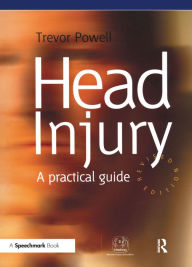 Title: Head Injury: A Practical Guide, Author: Trevor Powell