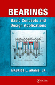 Title: Bearings: Basic Concepts and Design Applications, Author: Maurice L. Adams