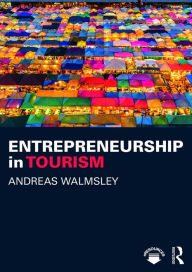 Title: Entrepreneurship in Tourism, Author: Andreas Walmsley