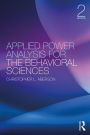 Applied Power Analysis for the Behavioral Sciences: 2nd Edition