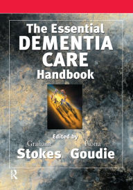 Title: The Essential Dementia Care Handbook: A Good Practice Guide, Author: Fiona Goudie